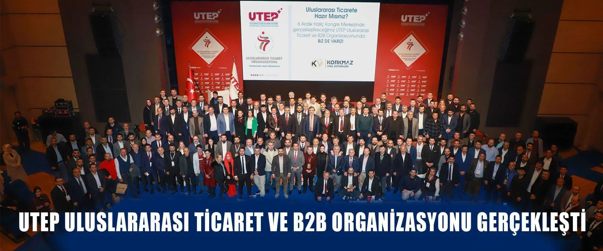 UTEP Uluslararası Ticaret ve B2B Organizasyonu Gerçekleşti